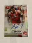 Topps Autograph Robin QUAISON 1.FSV Mainz 05 Legend 2020 Chrome