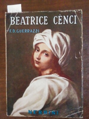 Beatrice Cenci - F. D. Guerrazzi 
