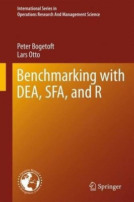 Peter Bogetoft Lars Ott Benchmarking with DEA, SFA, and  (Hardback) (UK IMPORT)