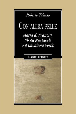 Buch - Roberto Talamo - mit anderem Leder. Maria von Frankreich, Shota Rustavelli und der