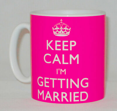 Keep Calm I'm Getting Married Tasse personalisiert Hochzeit Braut Bräutigam Geschenk