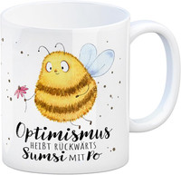 Pummel Biene Kaffeebecher Mit Spruch Optimismus HeißT RüCkwäRts Sumsi Mit Po Ein
