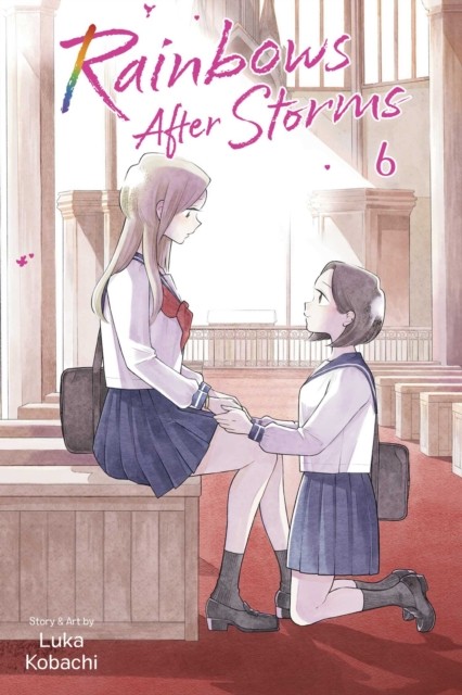 Rainbows After Storms Vol 6