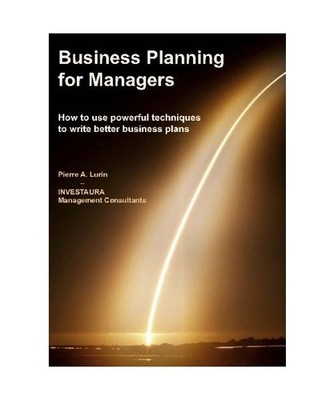 Business Planning for Managers: How to use powerful techniques to write better b