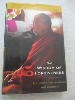 The wisdom of forgiveness,the Dalai Lama & Victor Chan, h/c, N.Y, 2004..cs2536