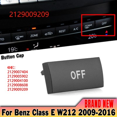For Benz E-Class W212 2009-2016 Center Control Panel Switch Button Cap ''OFF''