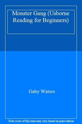 Monster Gang (Usborne Reading for Beginners),Gaby Waters