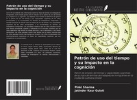 Pinki Sharma (U. A.) | PatróN De Uso Del Tiempo Y Su Impacto En La CognicióN