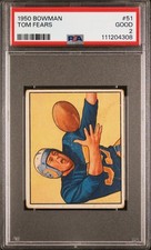 1950 Bowman #51 Tom Fears Rams PSA 2 GOOD HOF Bright Color Well Centered POP 18!