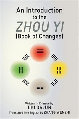 An Introduction to the Zhou yi (Book of Changes), Brand New, Free shipping in...