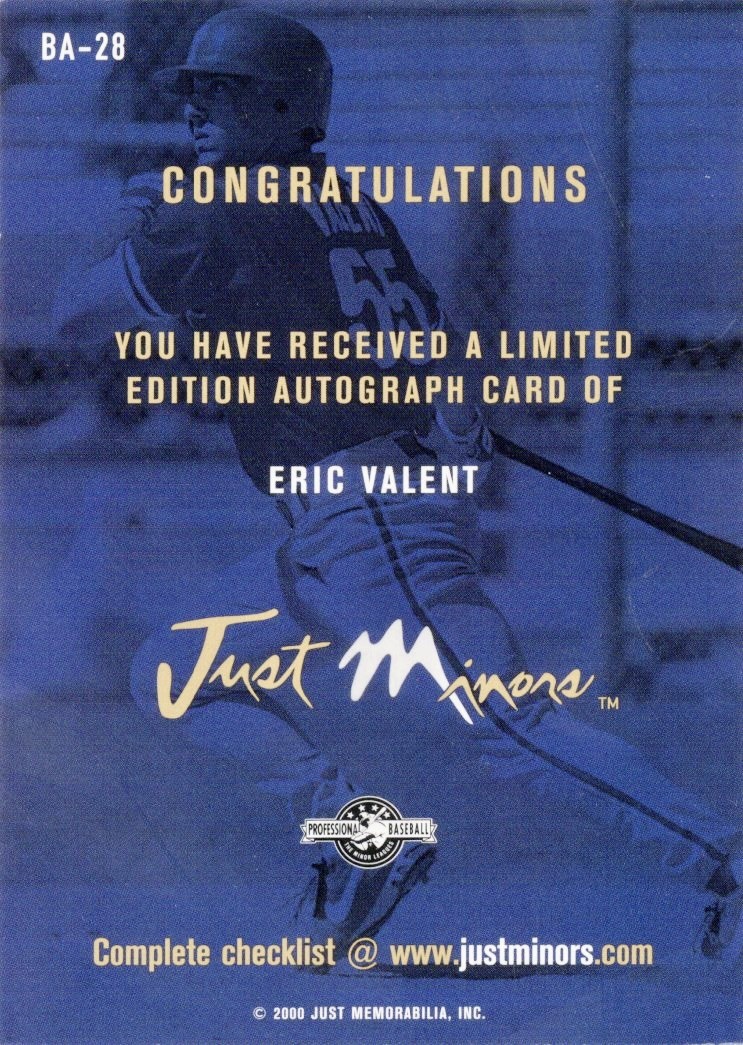 2000 Just Minors - Autographs Just Graded Eric Valent #BA-28 (AU) LP
