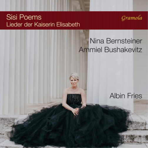 Albin Fries Albin Fries: Sisi Poems - Lieder Der Kaiserin Elisabeth (CD) Album