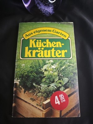 Friedrich Jantzen KÜCHENKRÄUTER aus eigenem Garten