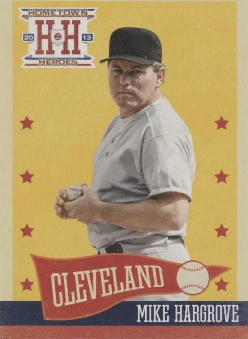 2013 Panini Hometown Heroes - Mike Hargrove #227 - 1 of 1