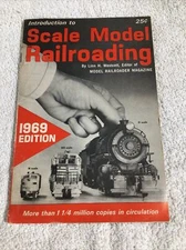 Vintage *Introduction To Scale Model Railroading* Linn H Wescott 1969 Edition
