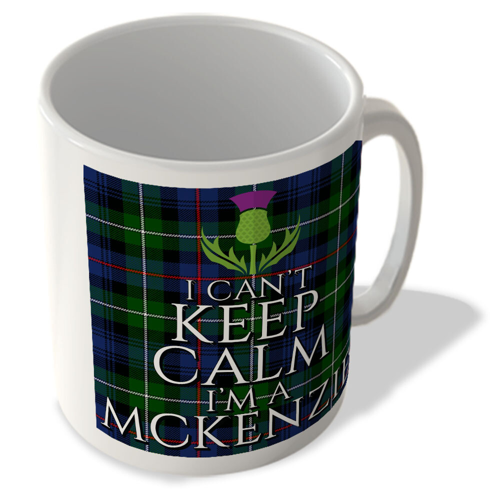 I Can't Keep Calm I'm a Mckenzie - Mckenzie Modern Tartan -  (Thistle) - Scot...