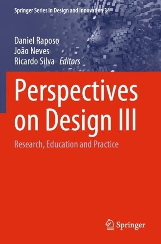 Perspectives on Design III by Daniel Raposo, Joo Neves, Rica... - 9783031435188