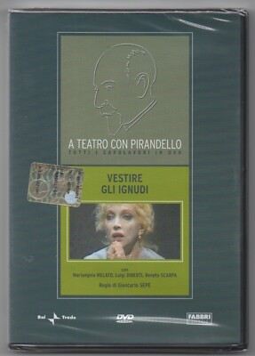 A TEATRO CON PIRANDELLO  Vestire gli ignudi  FABBRI EDITORI 2007