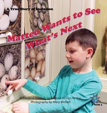 Matteo Wants To See What's Next: A True Story Of Inclusion