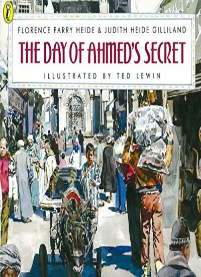 The Day of Ahmed's Secret (Picture Puffin)-Florence Parry Heide, Judith Heide G