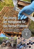 Die LöSung Der Honigbiene FüR Das Varroa-Problem Steve Riley