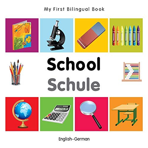 My First Bilingual Book -  School (English-German) by Milet (Board book) - Image 4