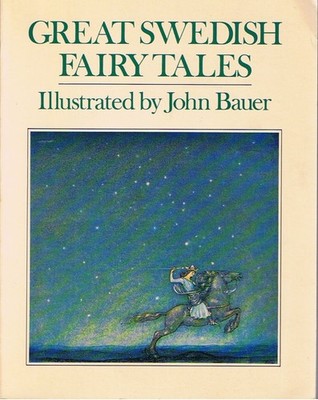 Great Swedish Fairy Tales - paperback Elsa Olenius|John Bauer|Holger Lundber...