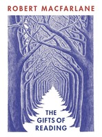 The Gifts Of Reading | Robert Macfarlane | Englisch | Taschenbuch | 34 S. | 2017