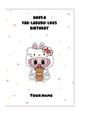 Lab ubu Hello Kitty Motto Geburtstagskarte Name hinzufügen Fab-labubu-lous Geburtstag 