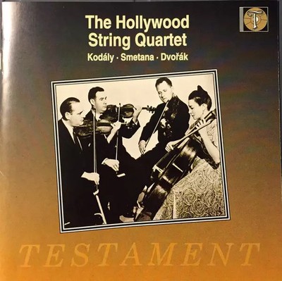Kodály · Smetana · Dvořák, The Hollywood String Quartet
