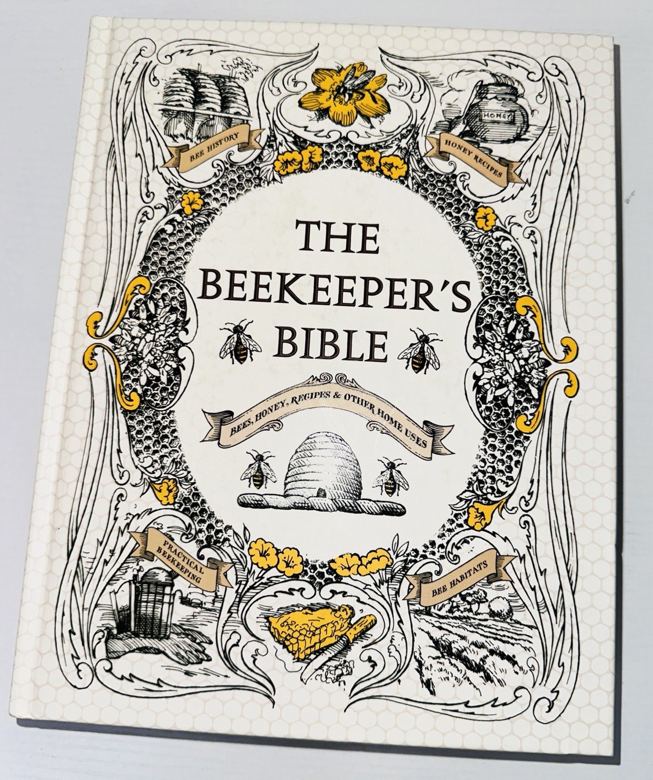 The Beekeeper’s Bible Recipe Book Cookbook Bee History Honey Hardcover