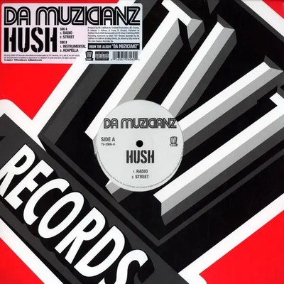 Da Muzicianz Hush Vinyl Single 12inch NEAR MINT TVT Records
