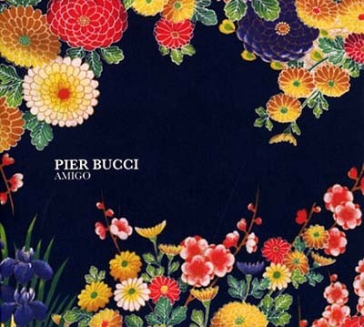PIER BUCCI Amigo Music CDs New