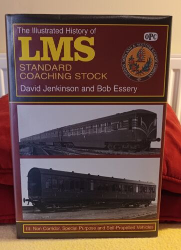 An Illustrated History of LMS Standard Coaching Stock Vol 3 Jenkinson Essery HB