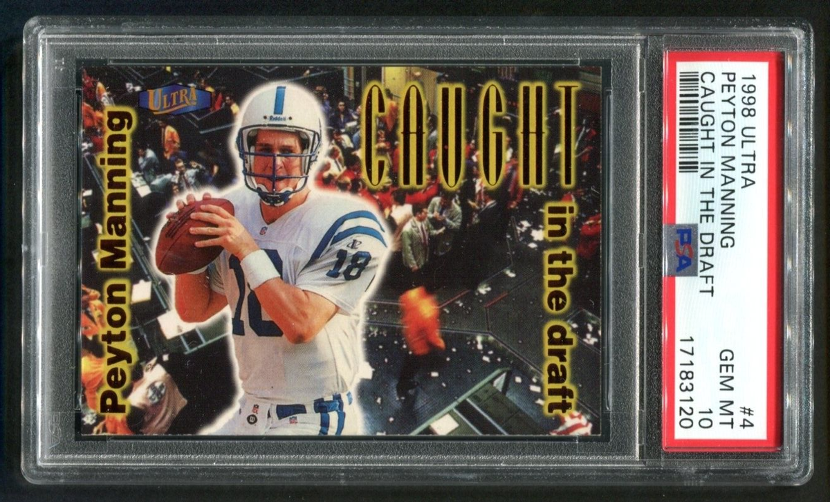 1998 Fleer Ultra Peyton Manning Caught in the Draft RC #4 PSA 10