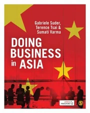 Doing Business in Asia, , Suder, Gabriele,Tsai, Terence,Varma, Sumati, Very Good