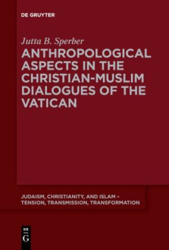 Thumbnail - Anthropological Aspects In The Christian-muslim Dialogues Of The