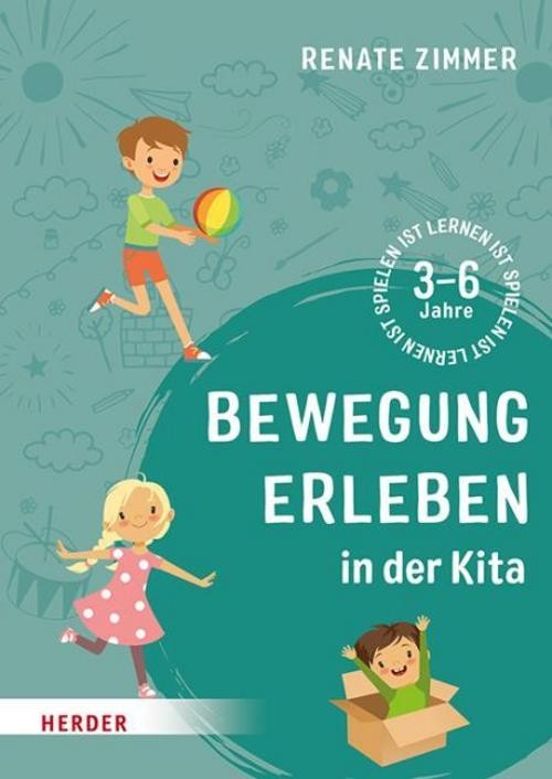 Bewegung erleben in der Kita Renate Zimmer