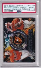 RUTSCHMAN / HENDERSON - 2019 BOWMAN DRAFT CHROME - FRANCHISE FUTURES - PSA 10
