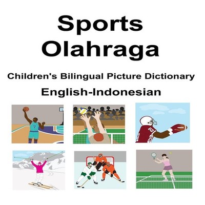 English-Indonesian Sports / Olahraga Children's Bilingual Picture