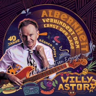 Willy Astor Albernheit Verhindert Den Ernst der Lage (CD)