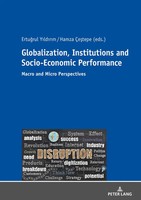 Globalization, Institutions And Socio-Economic Performance | ÇE¿Tepe (U. A.)