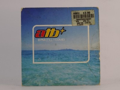 ATB 9PM (TILL I COME) (I48) 2 Track CD Single including Card Sleeve EDEL