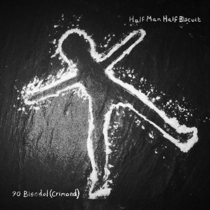 Half Man Half Biscuit 90 Bisodol (Crimond) LP Vinyl NEW