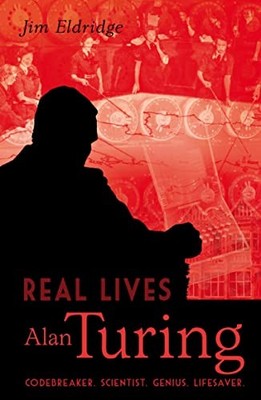 Alan Turing (Real Lives) by Jim Eldridge Paperback / softback Book The Fast Free
