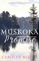 Muskoka Promise Carolyn Miller Taschenbuch Englisch 2024 Millamanna Press