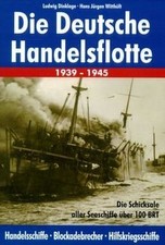 Die deutsche Handelsflotte 1939 - 1945, Hier Band 1... | Buch | Zustand sehr gut