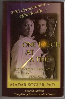 One Touch At A Time: Psychological Aspects Of Fencing