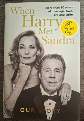 When Harry Met Sandra Our Story Hardback Signed Copy