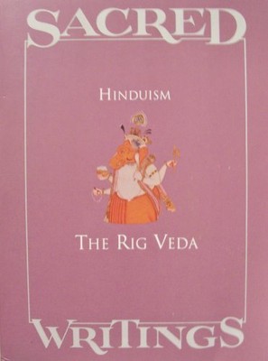 B000G1MHKY Hinduism: The Rig Veda (Sacred Writings, Volume 5) | eBay